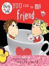 Imagen de portada para You Can Be My Friend